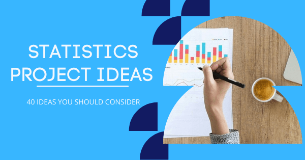 Statistics Project Ideas