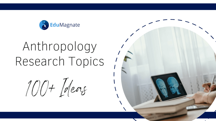 anthropology research topic ideas